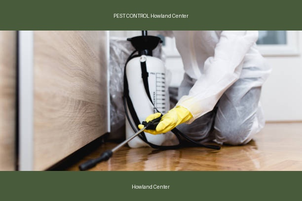 PEST CONTROL Howland Center